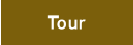 Tour